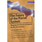 The Future Of The Parish System by Steven Croft